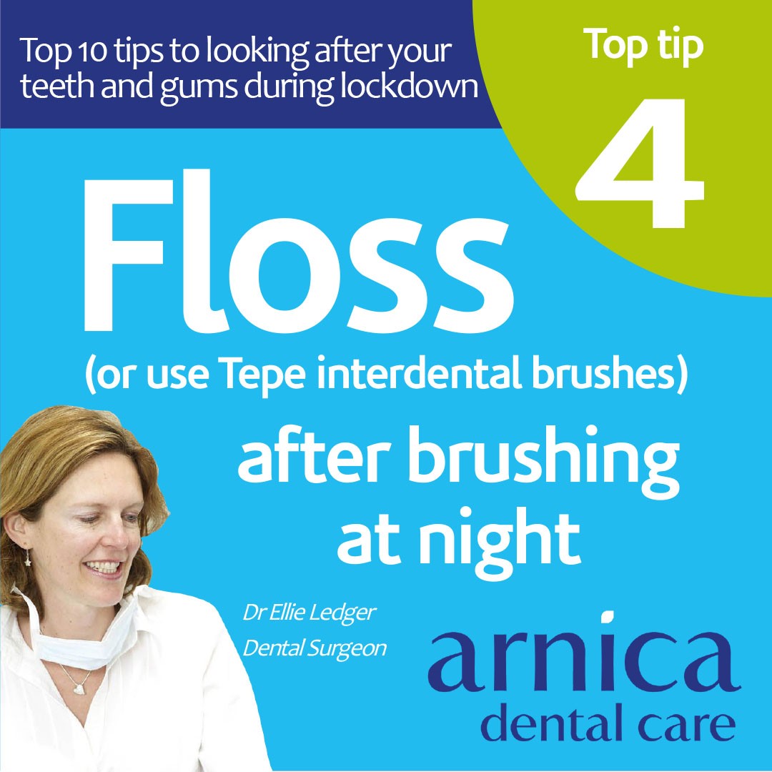 Lockdown Top 10 Dental Tips # 4